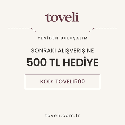 Toveli 500 TL Hediye Kuponu